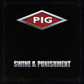 The Pig: Swine & Punishment - COMPACT DISCS