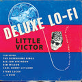 Little Victor: Deluxe Lo-Fi - {VINYL LP}