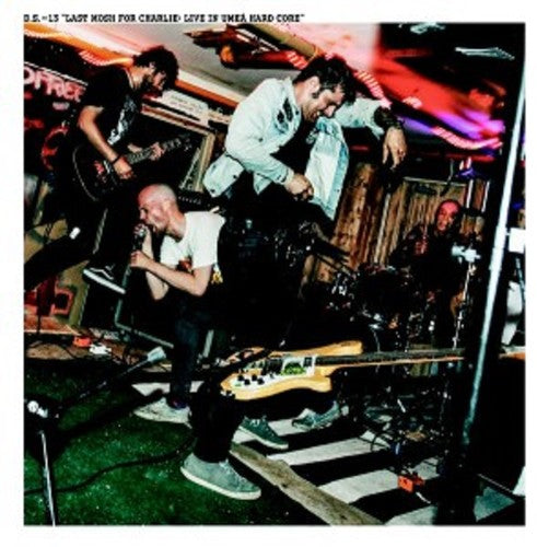 Last Mosh for Charlie: Live In Umea - {VINYL LP}