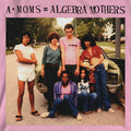 Algebra Mothers: A-Moms = Algebra Mothers - {VINYL LP}
