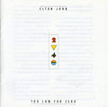 Elton John: Too Low for Zero - COMPACT DISCS
