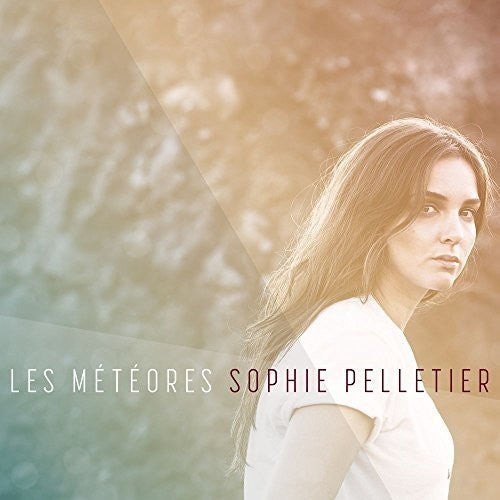 Sophie Pelletier: Les Meteores - COMPACT DISCS