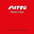 Patto: Monkey's Bum: Expanded Edition - COMPACT DISCS