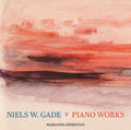 Gade / Shirinyan: Niels W. Gade: Piano Works - COMPACT DISCS