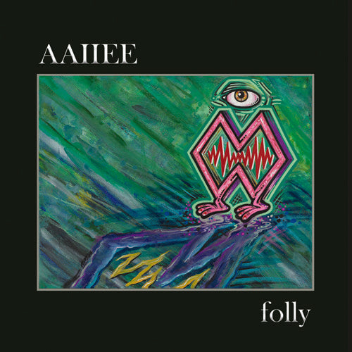 Aaiiee: Folly - COMPACT DISCS