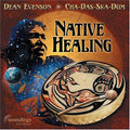 Dean Evenson: Native Healing - COMPACT DISCS