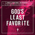 Collapsing Scenery: God's Least Favorite - 12-INCH SINGLE