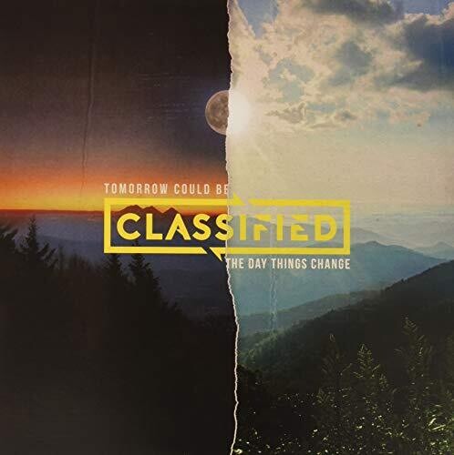 Classified: Tomorrow Could Be The Day Things Change - {VINYL LP}