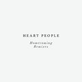 Heart People: Remix EP - 12-INCH SINGLE