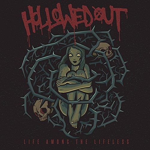 Hollowed Out: Life Among The Lifeless - COMPACT DISCS