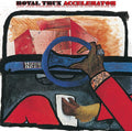 Royal Trux: Accelerator - {VINYL LP}