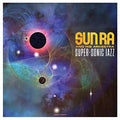 Sun Ra: Super-Sonic Jazz - {VINYL LP}