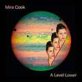 Mira Cook: Level Lower - {VINYL LP}
