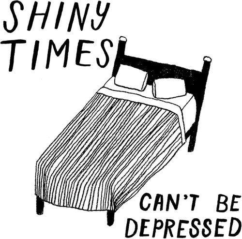 Shiny Times: Can't Be Depressed - COMPACT DISCS