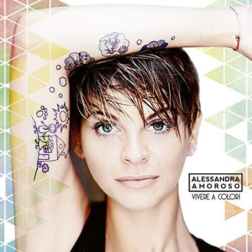 Alessandra Amoroso: Vivere A Colori - COMPACT DISCS