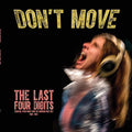 Last Four Digits: Don't Move - COMPACT DISCS