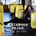 Katarina Pejak: Roads That Cross - {VINYL LP}