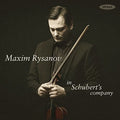 Maxim Rysanov: In Schubert's Company - COMPACT DISCS