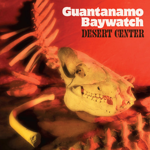 Guantanamo Baywatch: Desert Center - COMPACT DISCS