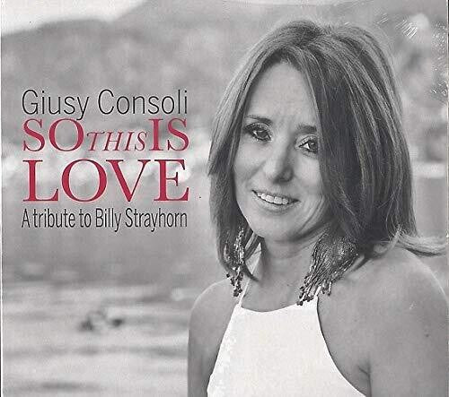 Giusy Consoli: So This Is Love - COMPACT DISCS