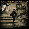 Enzo Gragnaniello: Lo Chiamavano Vient E Terra - COMPACT DISCS