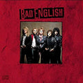 Bad English: Bad English - COMPACT DISCS