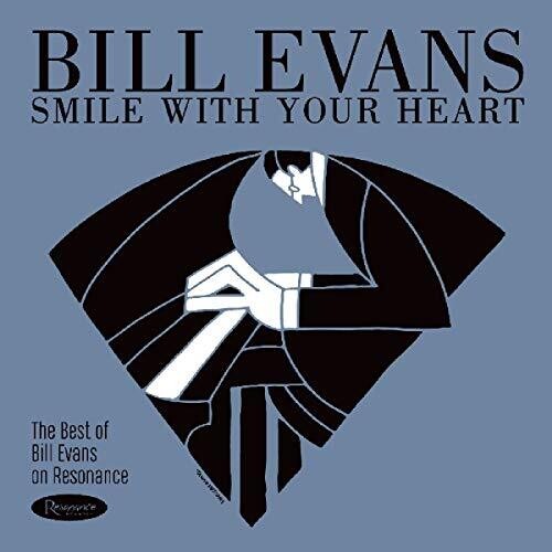 Bill Evans: Smile With Your Heart: The Best Of Bill Evans On Resonance - COMPACT DISCS