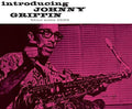Johnny Griffin: Introducing Johnny Griffin - {VINYL LP}