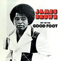 James Brown: Get On The Good Foot - {VINYL LP}