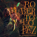 Roberto Lopez: Kaleido Stropico - {VINYL LP}