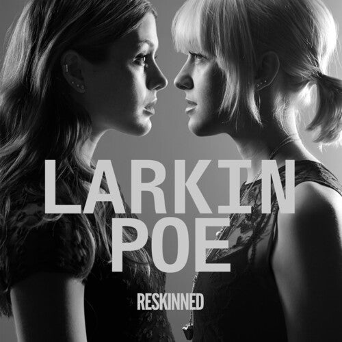 Larkin Poe: Reskinned - {VINYL LP}