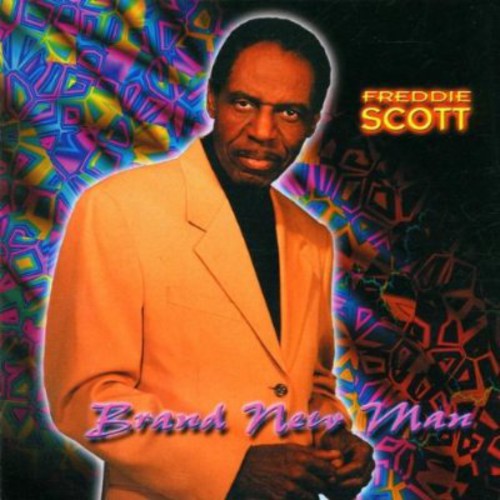 Freddie Scott: Brand New Man - COMPACT DISCS