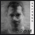 Halshug: Drom - {VINYL LP}