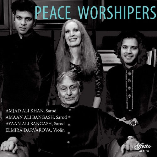 Darvarova / Khan / Chatterjee: Peace Worshipers - COMPACT DISCS