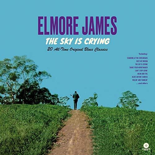 Elmore James: Sky Is Crying: 20 All-Time Original Blues Classics [Limited Edition180-Gram Vinyl] - {VINYL LP}