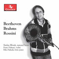 Beethoven / Blonk / Fukuda: Beethoven Brahms & Rossini - COMPACT DISCS