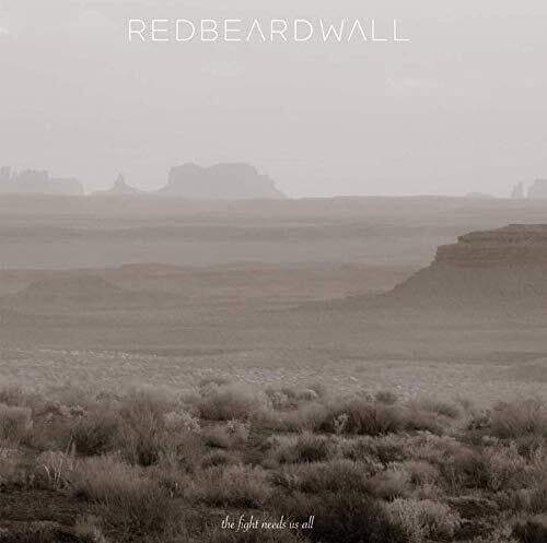 Red Beard Wall: Fight Needs Us All - {VINYL LP}