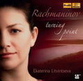 Rachmaninov / Litvintseva: Turning Point - COMPACT DISCS