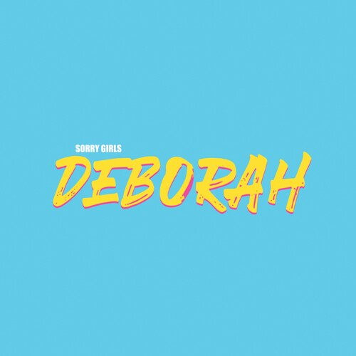 Sorry Girls: Deborah - {VINYL LP}