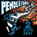 Pendletons: 2 Steps Away - {VINYL LP}