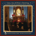 Dominican Sisters of Mary: Jesu Joy of Man's Desiring - COMPACT DISCS