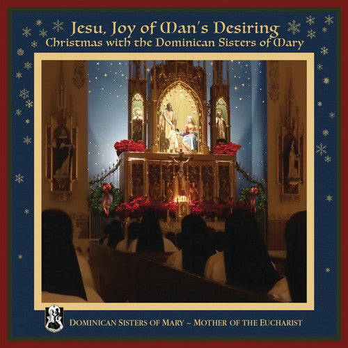 Dominican Sisters of Mary: Jesu Joy of Man's Desiring - COMPACT DISCS