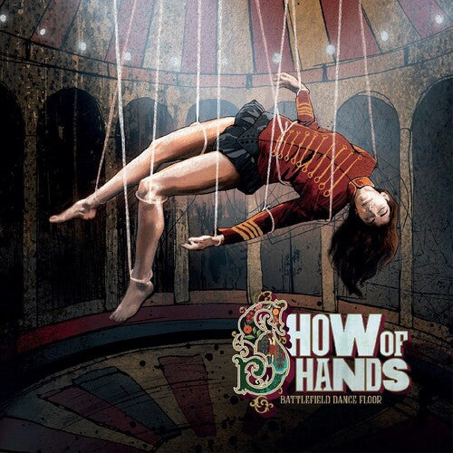 Show of Hands: Battlefield Dance Floor - {VINYL LP}
