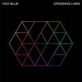 Vida Blue: Crossing Lines - {VINYL LP}