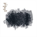 Trupa Trupa: Of The Sun - {VINYL LP}
