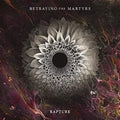 Betraying the Martyrs: Rapture - {VINYL LP}