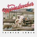 Warmduscher: Tainted Lunch - {VINYL LP}