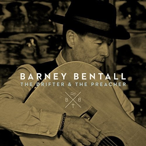 Barney Bentall: The Drifter & The Preacher - {VINYL LP}