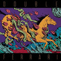 Double Ferrari: Double Ferrari - {VINYL LP}
