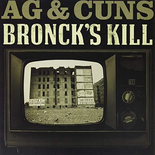 AG & Cuns: Bronck's Kill - {VINYL LP}